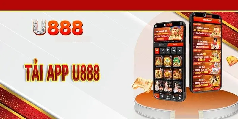 Hướng Dẫn Tải App U888 Về Thiết Bị iOS Và Android